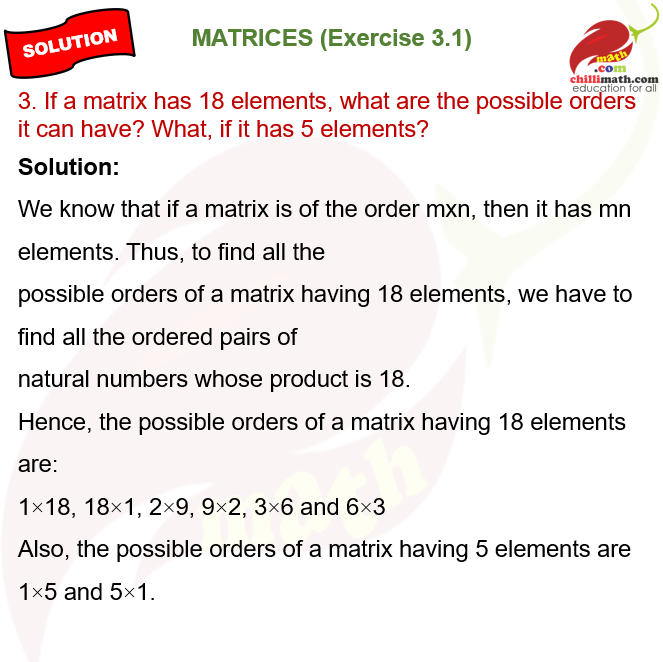 If a matrix has 18 elements, what are the possible orders it can have? What, if it has 5 elements?