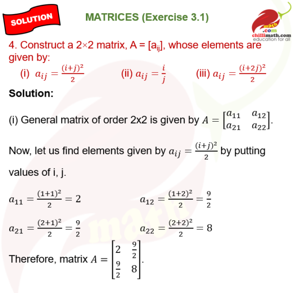 Construct a 2 × 2 matrix, \(A=[a_{ij}]\), whose elements are given by ...