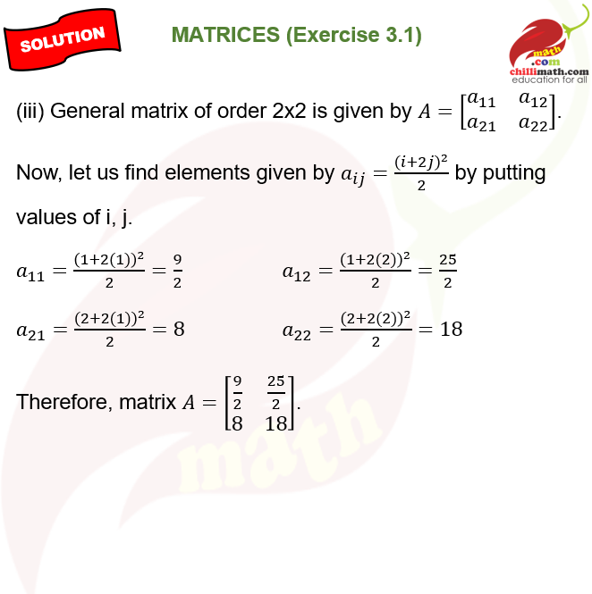 4. Construct a 2 × 2 matrix, \(A=[a_{ij}]\), whose elements are given by :