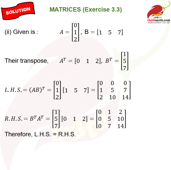For the matrices A and B, verify that (AB)′ = B′A′, where