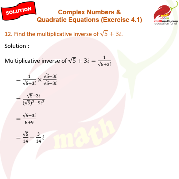 3i Math Find the multiplicative inverse of root{5}+3i. – chillimath.com