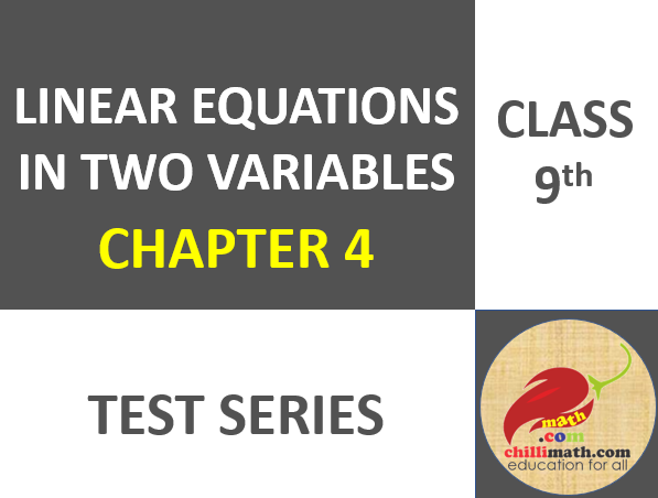 Linear Equations in Two Variables Class 9 Test Series