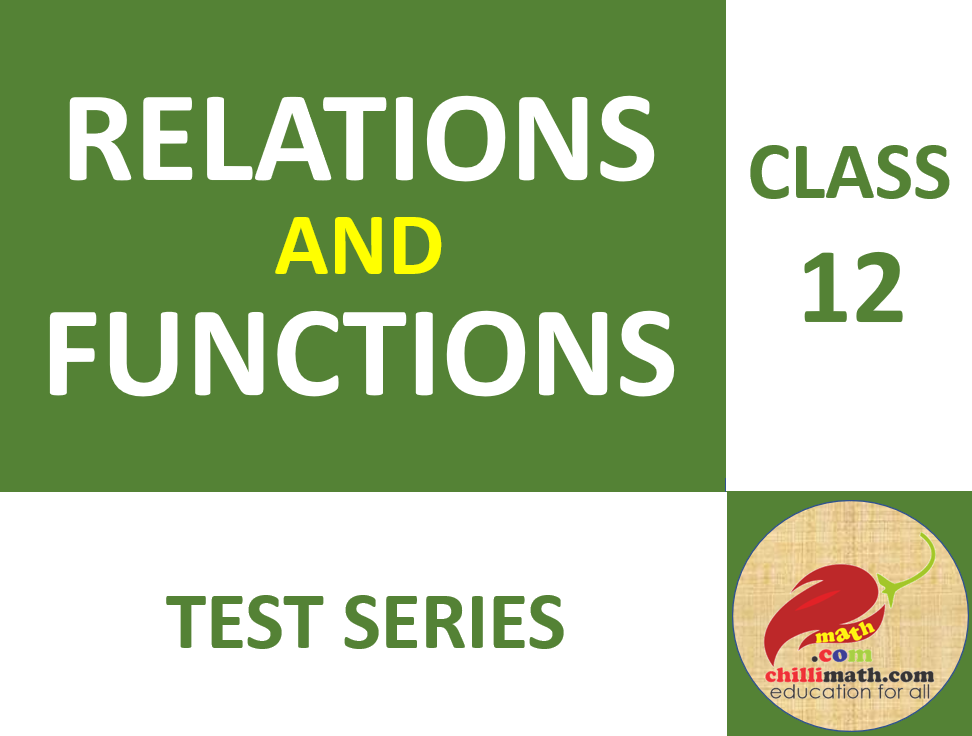 Relations and Functions Class 12 Test Series