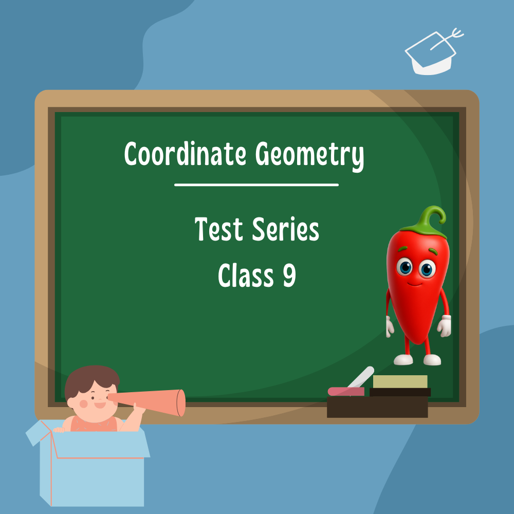Coordinate Geometry Class 9 Test Series